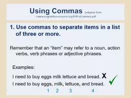 Using Commas  (adapted from ://www.englishforeveryone.org/PDFs/Commas.pdf