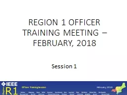 Region 1 Officer Training Meeting – February, 2018