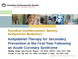 Antiplatelet  Therapy for Secondary Prevention in the First Year Following