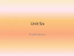 Unit Six Grade Seven
