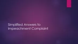 Simplified Answers to Impeachment Complaint
