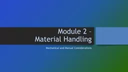 Module 2 –  Material Handling