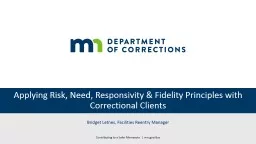 Applying Risk, Need, Responsivity & Fidelity Principles with Correctional Clients