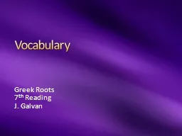 Vocabulary Greek Roots