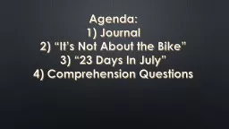 Agenda: 1) Journal 2)