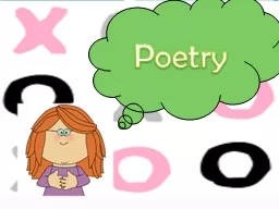 Poetry Poetry  is a special type of writing that is usually written in verse.