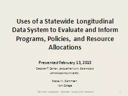 Uses of a Statewide Longitudinal Data System to Evaluate and Inform Programs, Policies,