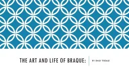 THE ART and life of