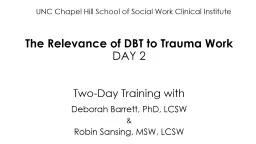 The Relevance of  DBT to