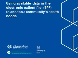 Using available data in the electronic patient file  (EPF)
