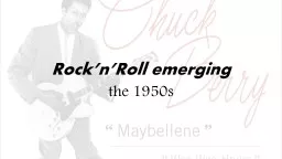 Rock’n’Roll  emerging