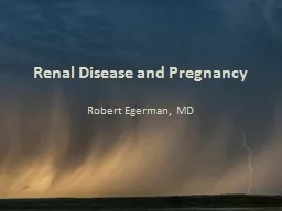Renal Disease and Pregnancy