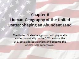 Chapter 6  Human Geography of the United States: Shaping an Abundant Land