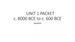 Unit 1 Packet c. 8000 BCE- c. 600 BCE