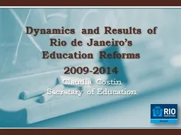 Dynamics and Results of Rio de Janeiro’s Education Reforms