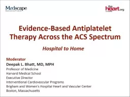 Evidence-Based Antiplatelet Therapy Across the ACS Spectrum