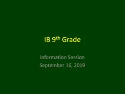 IB 9 th  Grade Information Session