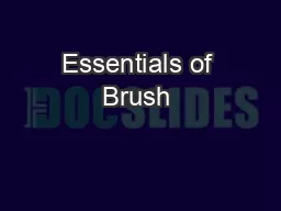 Essentials of Brush & Wildland Firefighting