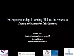 Entrepreneurship Learning Visions in Swansea