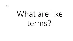 What are like   terms?
