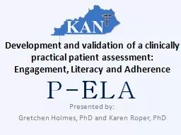 P-ELA Development and validation of a clinically practical patient assessment: Engagement,