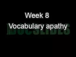 Week 8 Vocabulary apathy