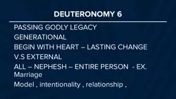 DEUTERONOMY 6 PASSING GODLY LEGACY