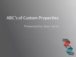 ABC’s of Custom Properties