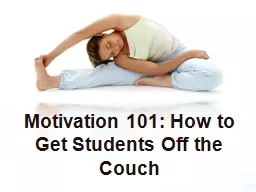Motivation 101: How to Get Students Off the Couch