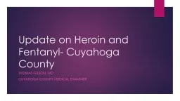 Update on Heroin and Fentanyl- Cuyahoga County