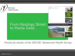 Provincial results of the 2013 BC Adolescent Health Survey