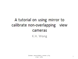 A tutorial on using mirror to calibrate non-overlapping  view cameras