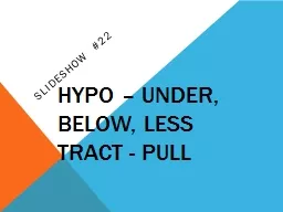 Hypo – under, below, less