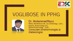 Voglibose in PPHG  Dr. Mohammed Riyaz