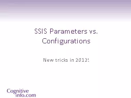 SSIS Parameters vs. Configurations