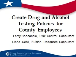 Create Drug and Alcohol Testing Policies for County Employees