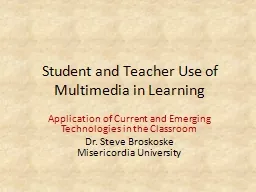 Student and Teacher Use of Multimedia in Learning