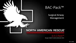 B A C-Pack™    Bougie Aided Cricothyroidotomy Pack