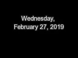 Wednesday, February 27, 2019