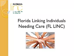 Florida Linking Individuals Needing Care (FL LINC)