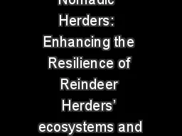 Nomadic  Herders:  Enhancing the Resilience of Reindeer Herders’ ecosystems and