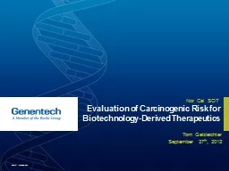Nor Cal SOT Evaluation of Carcinogenic Risk for Biotechnology-Derived Therapeutics