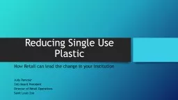 Reducing Single Use Plastic
