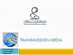 Transmission Media Networks and Communication Department