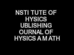 NSTI TUTE OF HYSICS UBLISHING OURNAL OF HYSICS A M ATH