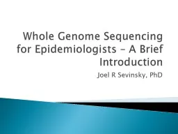 Whole Genome Sequencing for Epidemiologists – A