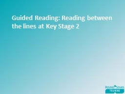Guided Reading: Reading between the lines at Key Stage 2