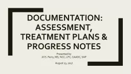 Documentation: Assessment, Treatment Plans & Progress Notes