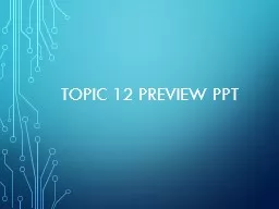 Topic 12 Preview PPT