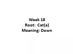 Week 18 Root:  Cat(a)
